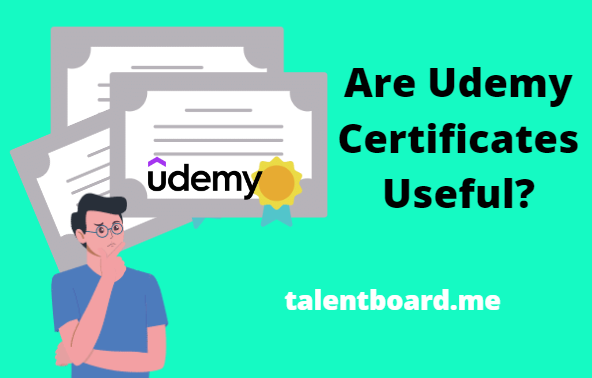 Are Udemy Certificates Useful