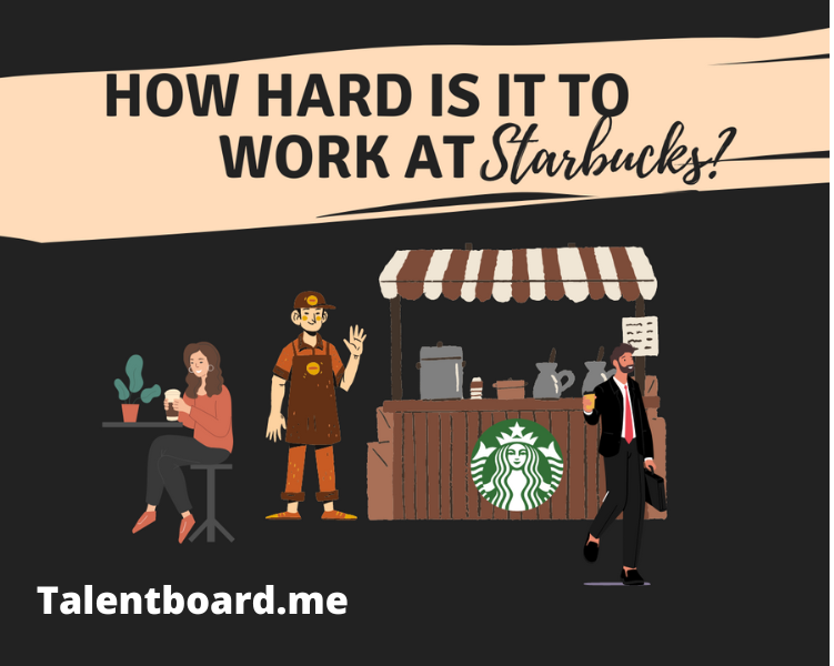 How Hard Is It to Work at Starbucks